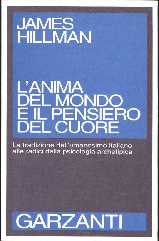 L Anima Del Mondo E Il Pensiero Del Cuore