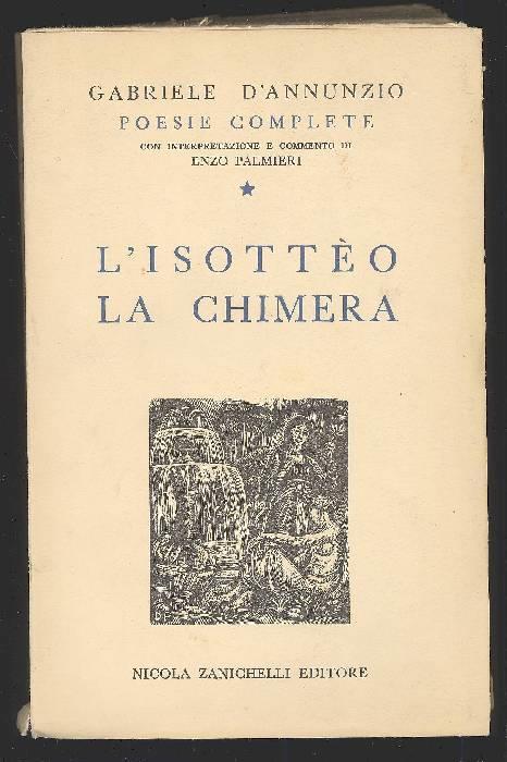 L Isotteo La Chimera Gabriele D Annunzio Libro Usato Zanichelli Poesie Complete Ibs