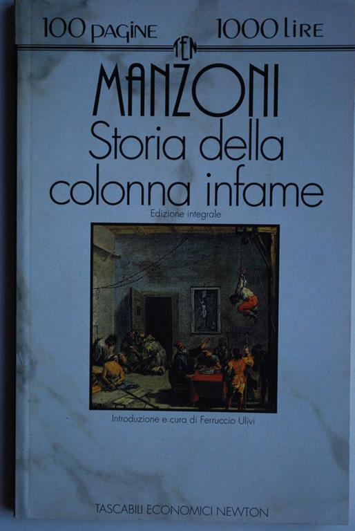Storia della colonna infame Alessandro Manzoni Libro Usato Newton