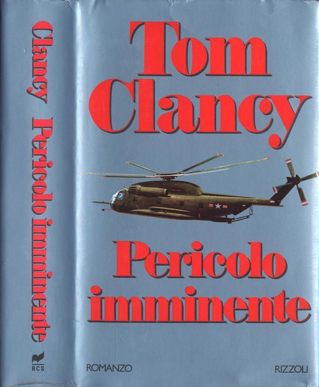 Pericolo imminente Tom Clancy Libro Usato Rizzoli La Scala IBS