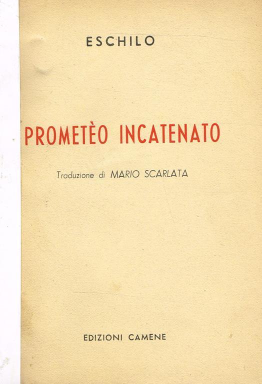 Prometeo Incatenato Eschilo Libro Usato Edizioni Camene IBS