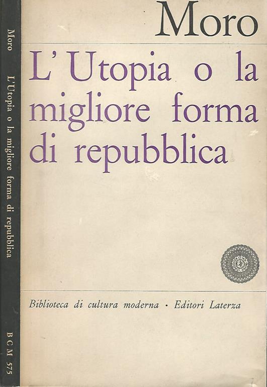 L' Utopia o la migliore forma di repubblica Tommaso Moro Libro
