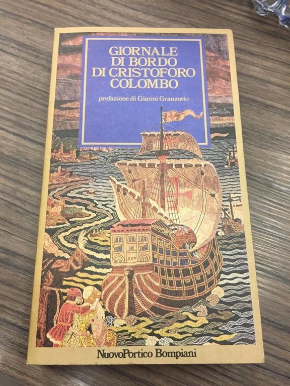 Giornale di bordo di Cristoforo Colombo Cristoforo Colombo Libro Usato Bompiani Nuovo Giornale di bordo di Cristoforo Colombo Cristoforo Colombo Libro Usato Bompiani Nuovo
