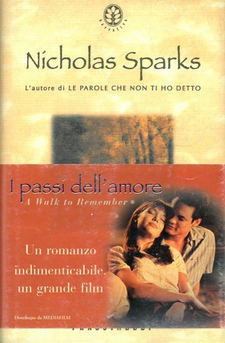 I Passi Dell Amore Nicholas Sparks Libro Usato Frassinelli Ibs