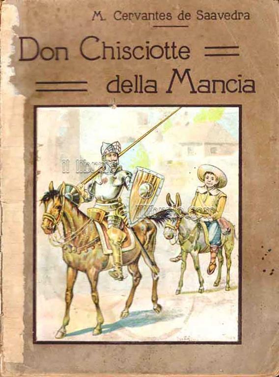 Don Chisciotte della Mancia di Cervantes Di Saavedra M. Libro Usato