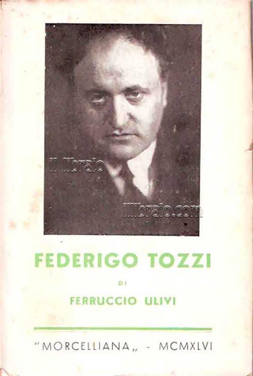 Federigo Tozzi Ferruccio Ulivi Libro Usato Morcelliana IBS