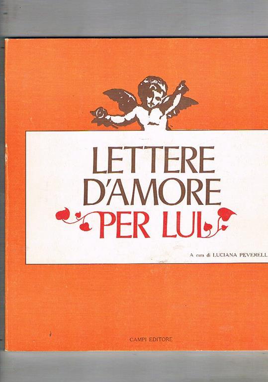 Lettere D Amore Per Lui L Peverelli Libro Usato Campi Ibs