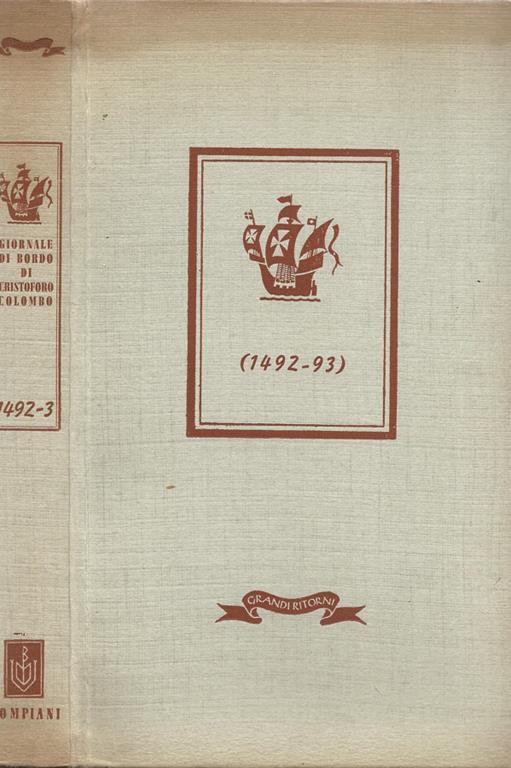 Giornale di bordo di Cristoforo Colombo (14921493) Rinaldo Caddeo Libro Usato Soc Giornale di bordo di Cristoforo Colombo (14921493) Rinaldo Caddeo Libro Usato Soc