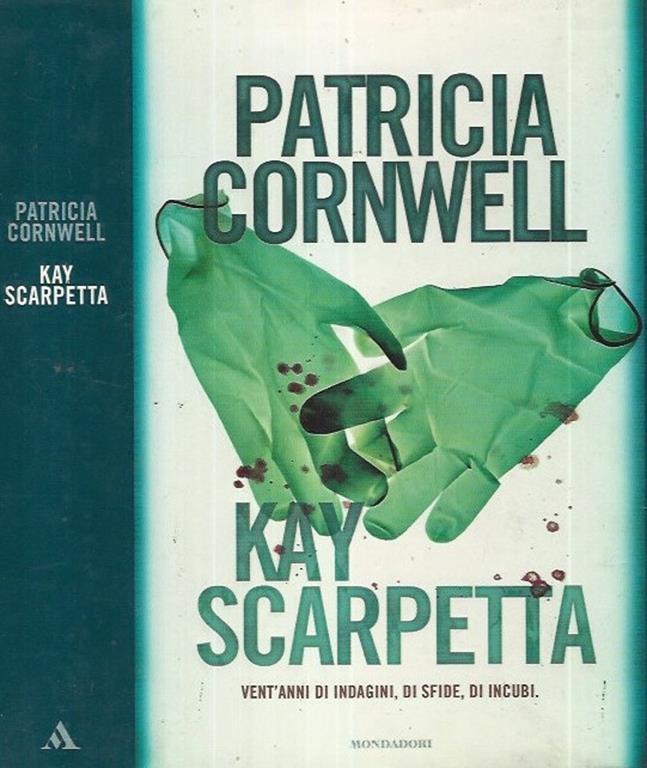 Patricia Cornwell Tutti I Libri Con Kay Scarpetta