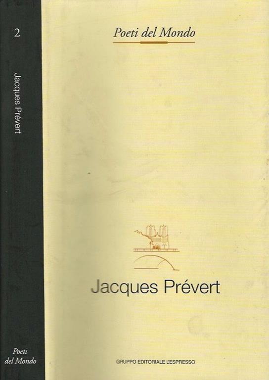 Poesie Di Jacques Prevert Libro Usato Gruppo Albatros Il Filo Poeti Dal Mondo Ibs