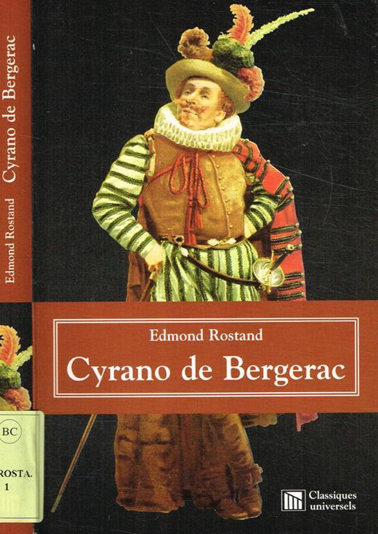 Cyrano de Bergerac Edmond Rostand Libro Usato Classiques universels IBS Cyrano de Bergerac Edmond Rostand Libro Usato Classiques universels IBS