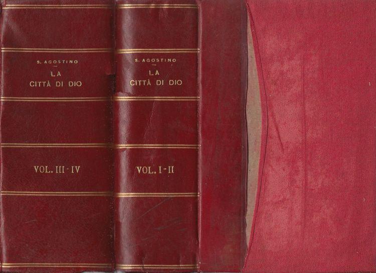 La Città Di Dio Agostino La Città di Dio (4 Voll. in 2 Tomi) - Agostino (sant') - Libro Usato