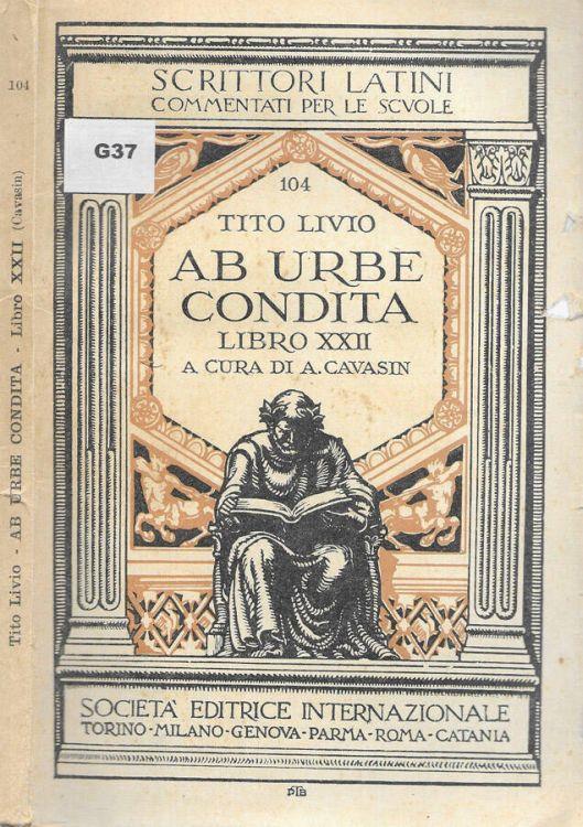 Ab Urbe Condita Tito Livio Libro Usato Società Editrice Internazionale Scrittori Latini