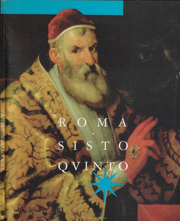 Roma di Sisto V Libro Usato Edizioni De Luca IBS