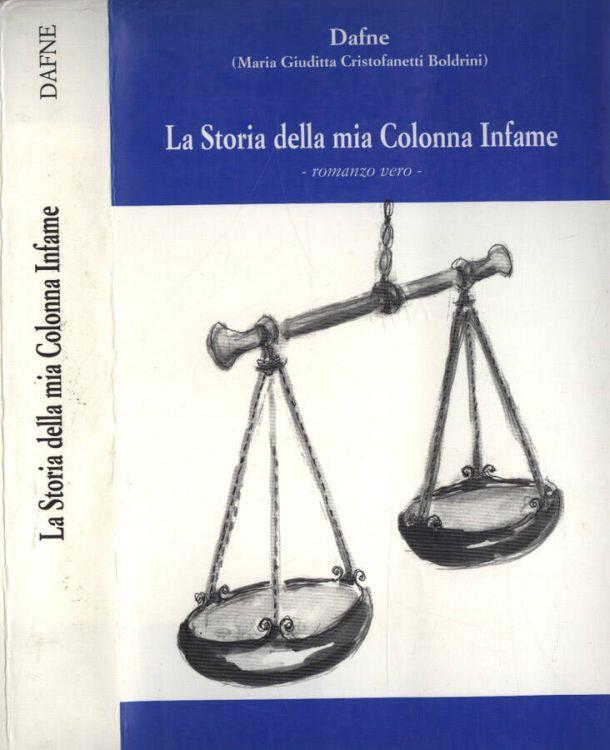 La storia della mia Colonna Infame Libro Usato Errebigrafica IBS