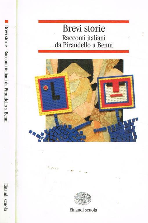 Brevi storie. Racconti italiani da Pirandello a Benni Vincenzo Viola Libro Usato Einaudi Brevi storie. Racconti italiani da Pirandello a Benni Vincenzo Viola Libro Usato Einaudi