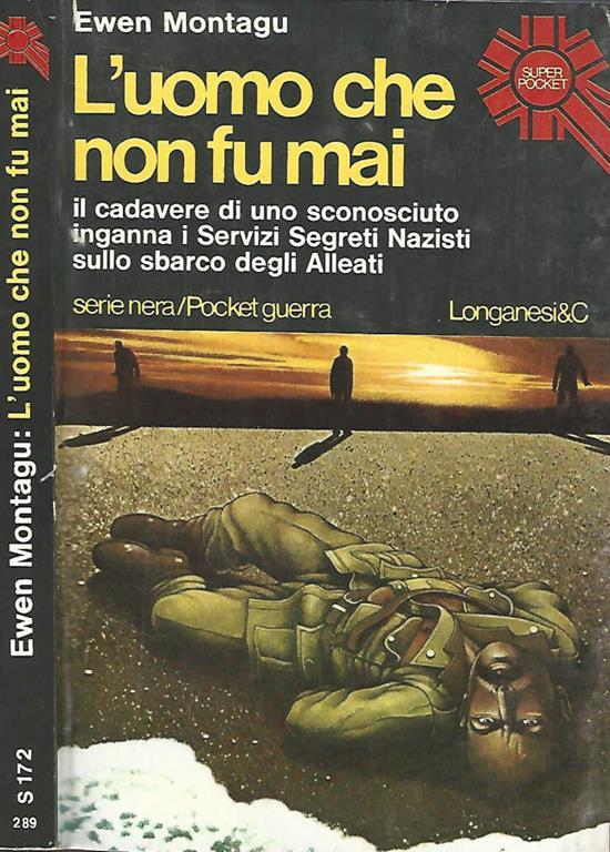 L' uomo che non fu mai. Il cadavere di uno sconosciuto inganna i