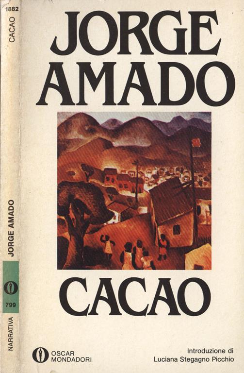 Cacao - Jorge Amado - Libro Usato - Mondadori - Oscar Mondadori ...