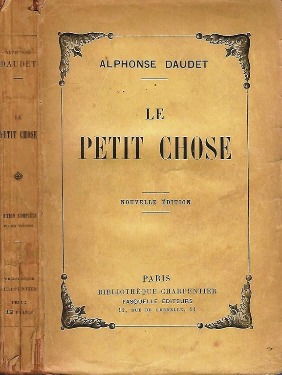 Le Petit Chose Alphonse Daudet Libro Usato Bibliothèque Charpentier IBS Le Petit Chose Alphonse Daudet Libro Usato Bibliothèque Charpentier IBS
