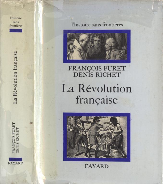 La Rèvolution francaise François Furet Denis Richet Libro Usato Librairie Artheme