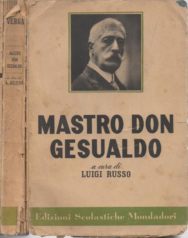 Mastro Don Gesualdo. Edizione ridotta ad uso dlle scuole con