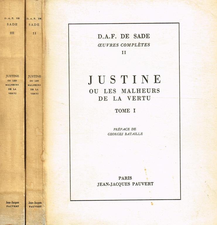 Justine Ou Les Malheurs De La Vertu Justine. Ou Les Malheurs De La Vertu - François de Sade - Libro Usato