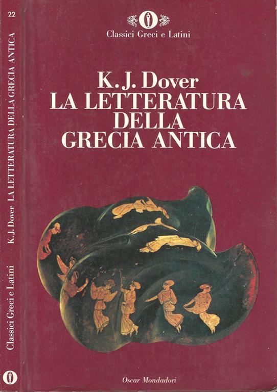 La Letteratura Della Grecia Antica Libro Usato Mondadori Oscar Classici Greci E Latini Ibs