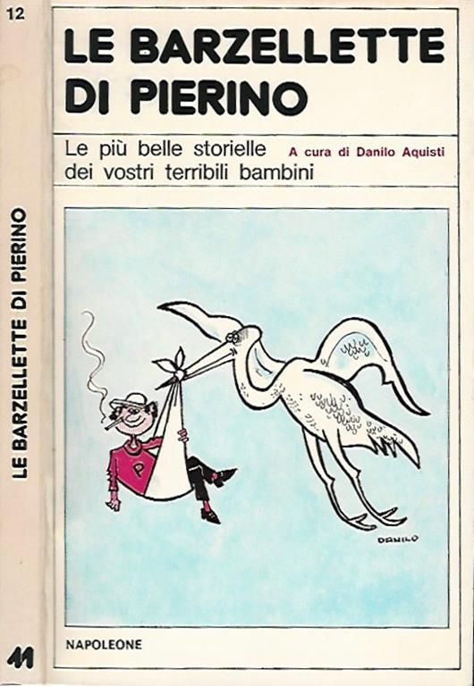 Le Barzellette Di Pierino D Aquisti Libro Usato Casa Editrice Robertro Napoleone Tempo Libero Ibs