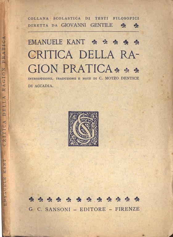 Kant Riassunto Critica Della Ragion Pratica