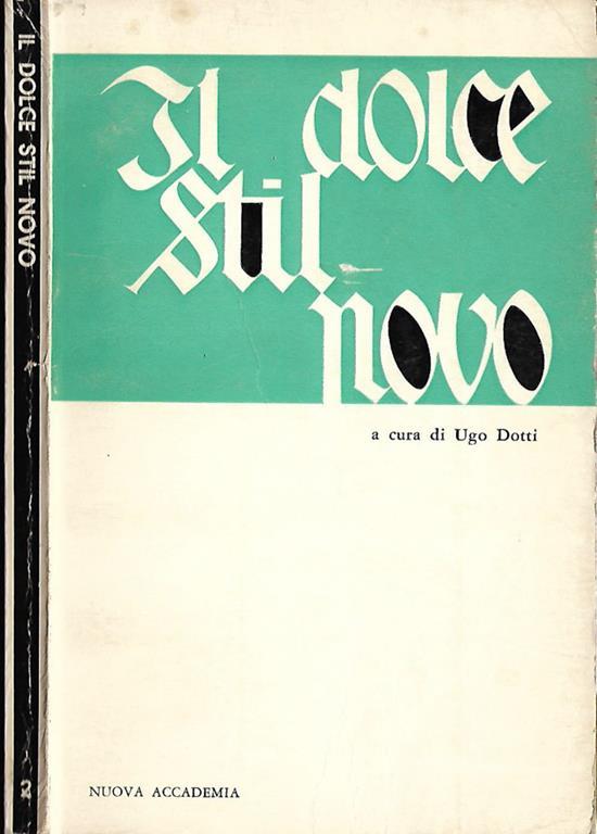 Cos è Il Dolce Stil Novo