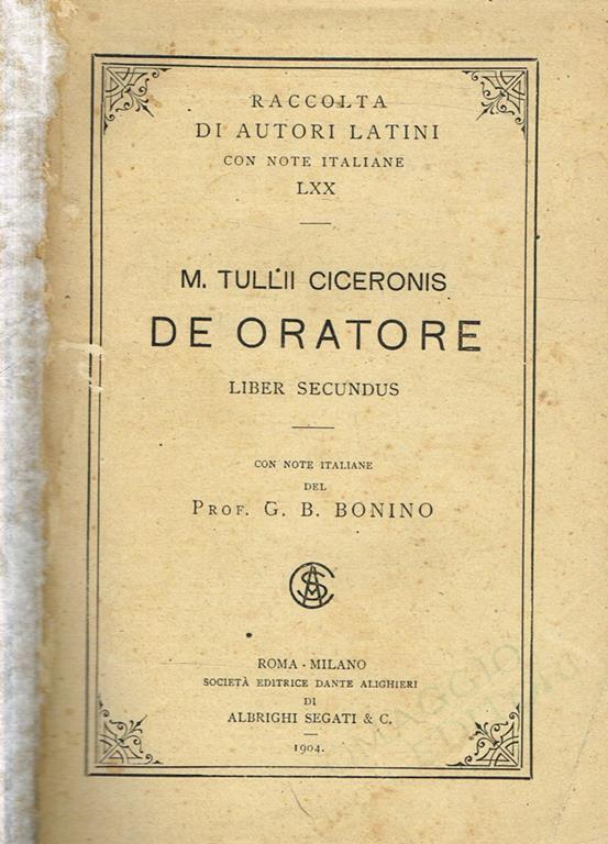 De Oratore Liber Secundus M Tullio Cicerone Libro Usato Societ de-oratore-liber-secundus-m-tullio-cicerone-libro-usato-societ