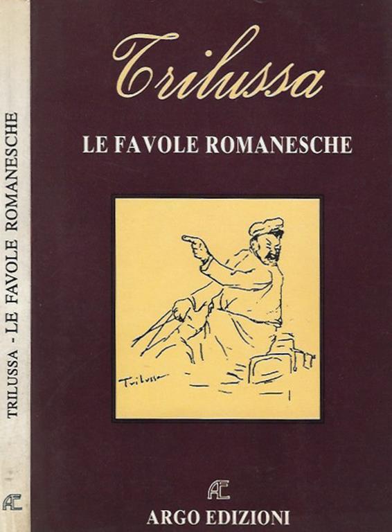 Le favole romanesche Trilussa Libro Usato Argo Edizioni IBS