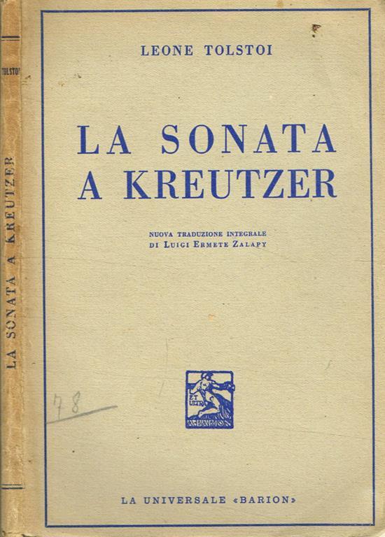 the kreutzer sonata by leo tolstoy the kreutzer sonata by leo tolstoy