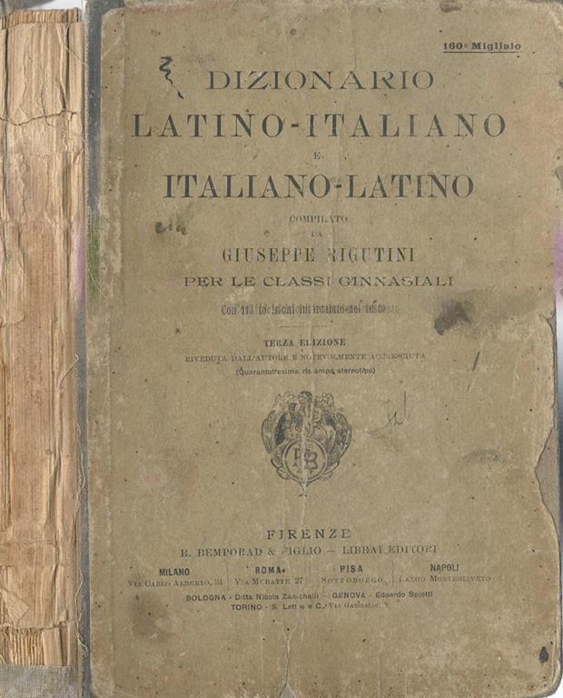 Dizionario latinoitaliano e italianolatino. Per le classi ginnasiali