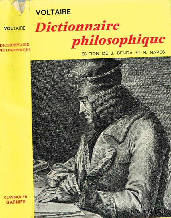 Dictionnaire philosophique Voltaire Libro Usato Garnier Freres Classiques Garnier IBS