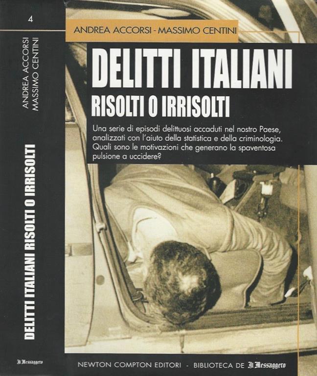 Delitti italiani risolti o irrisolti Andrea Accorsi Massimo Centini