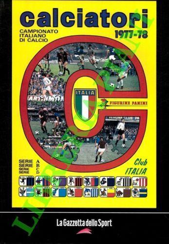 Calciatori. Campionato di calcio. Serie A B C D (poi C1, C2