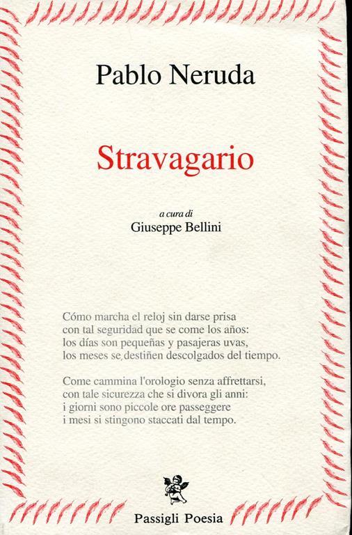 Stravagario Testo Spagnolo A Fronte Pablo Neruda Libro Usato Passigli Passigli Poesia Ibs
