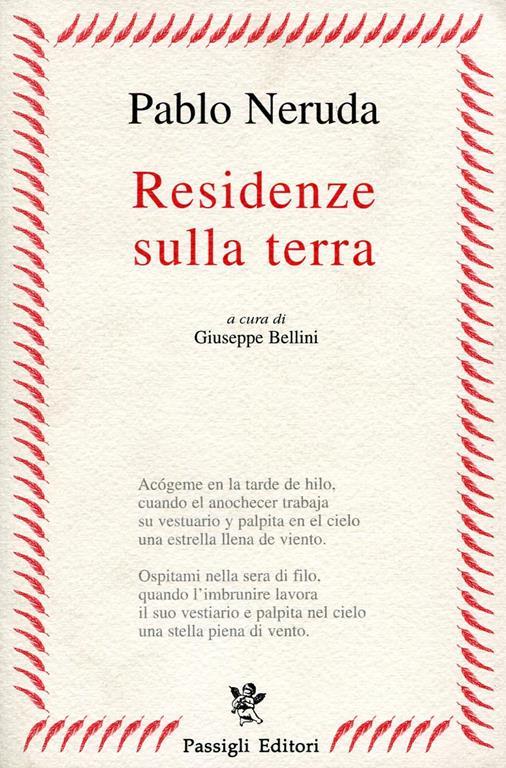 Residenze Sulla Terra Pablo Neruda Libro Usato Passigli Passigli Poesia Ibs