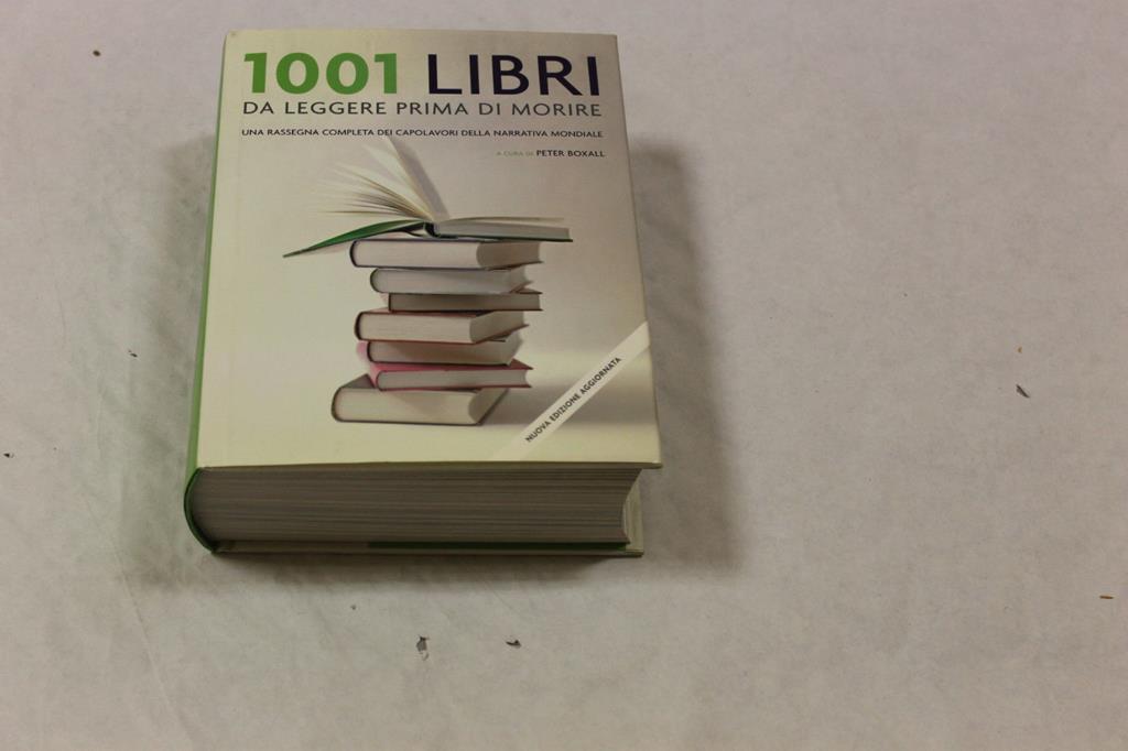 1001 Libri Da Leggere Prima Di Morire Libro Usato ND IBS