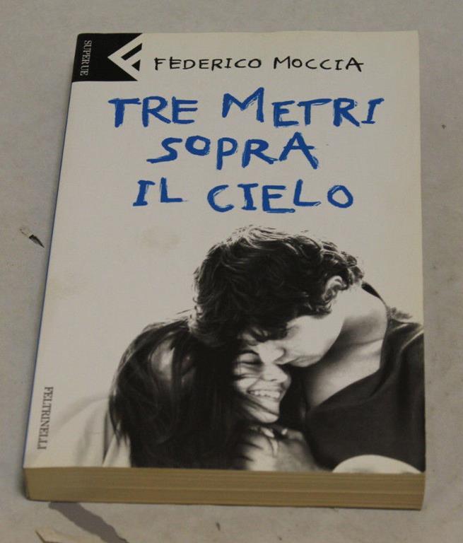 Tre Metri Sopra Il Cielo Dove Vederlo