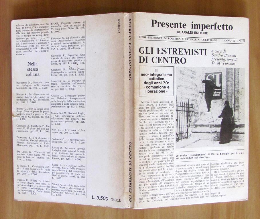 Gli Estremisti Di Centro Comunione E Liberazione Sandro Bianchi Libro Usato Guaraldi Ibs