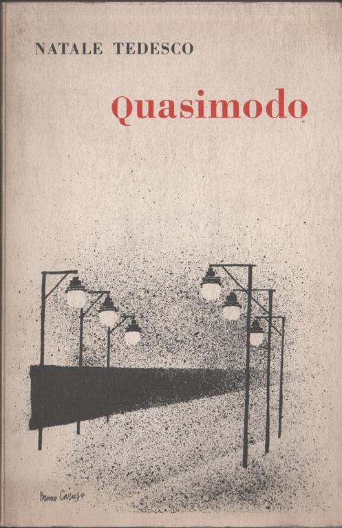 Poesia Di Natale Quasimodo.Salvatore Quasimodo E La Condizione Poetica Del Nostro Tempo Natale Tedesco Libro Usato S F Flaccovio Collana Di Saggi E Monografie Ibs