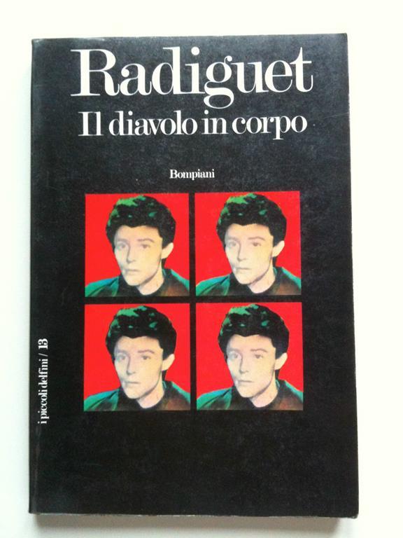 Il diavolo in corpo di Raymond Radiguet XI edizione 1973 Libro Usato ND IBS Il diavolo in corpo di Raymond Radiguet XI edizione 1973 Libro Usato ND IBS