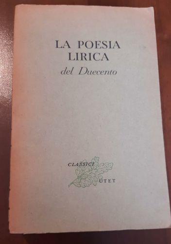 La poesia lirica del duecento Carlo Salinari Libro Usato UTET IBS