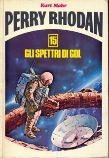 Kurt Mahr - Gli spettri di Gol (1977)