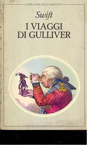 I viaggi di gulliver - Jonathan Swift - Libro Usato - De Agostini - Capolavori della narrativa | IBS