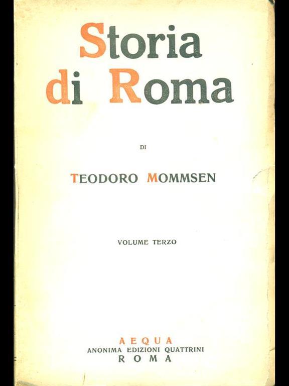 Storia Di Roma 3 Theodor Mommsen Libro Usato Anonima Edizioni Quattrini Ibs