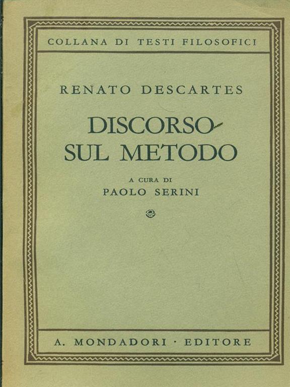 Discorso sul metodo Renato Cartesio Libro Mondadori Collana di testi filosofici IBS