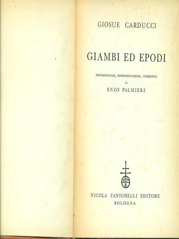 Giambi Ed Epodi Giosue Carducci Libro Usato Zanichelli Ibs